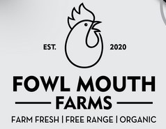 Fowl Mouth Farms